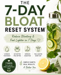 The 7-Day Bloat Reset System